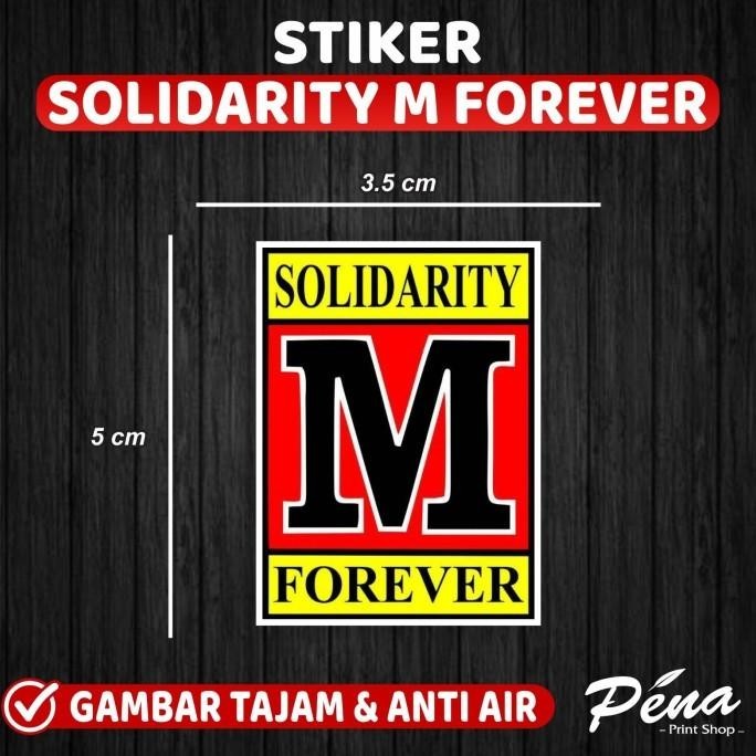 

Berkualitas Stiker SOLIDARITY M FOREVER Tahan Air Waterproof Keren Eksklusif Cerah !!