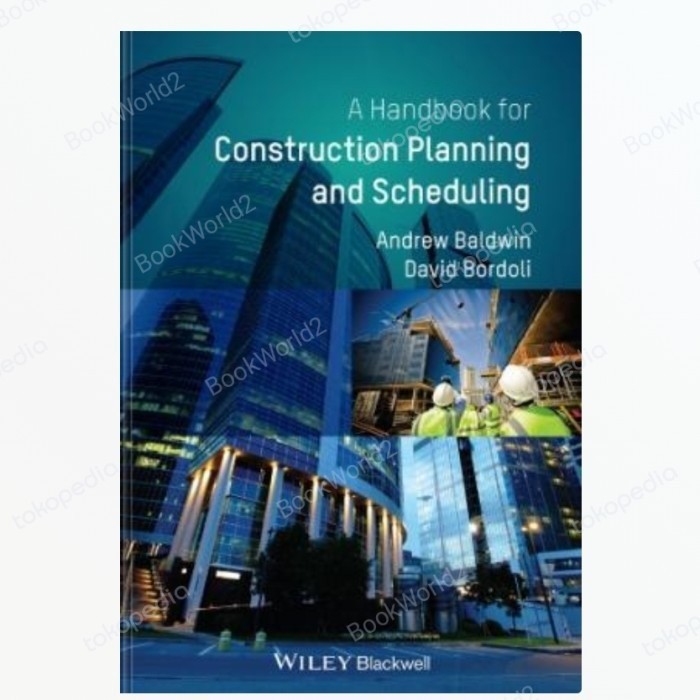 

Buku Handbook for Construction Planning and Scheduling -fo2