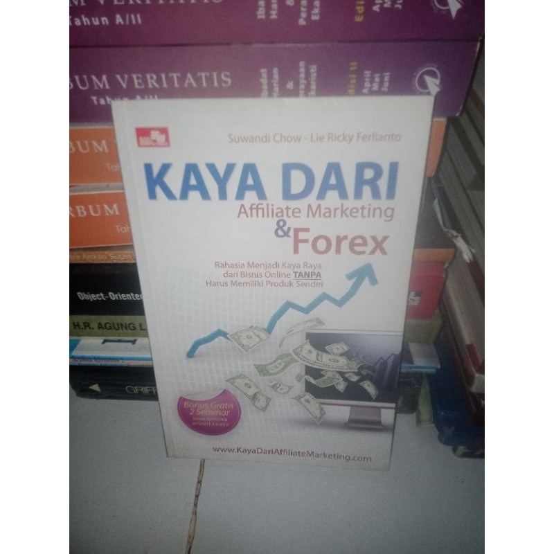 BUKU ASLI KAYA DARI AFFILIATE MARKETING DAN FOREX