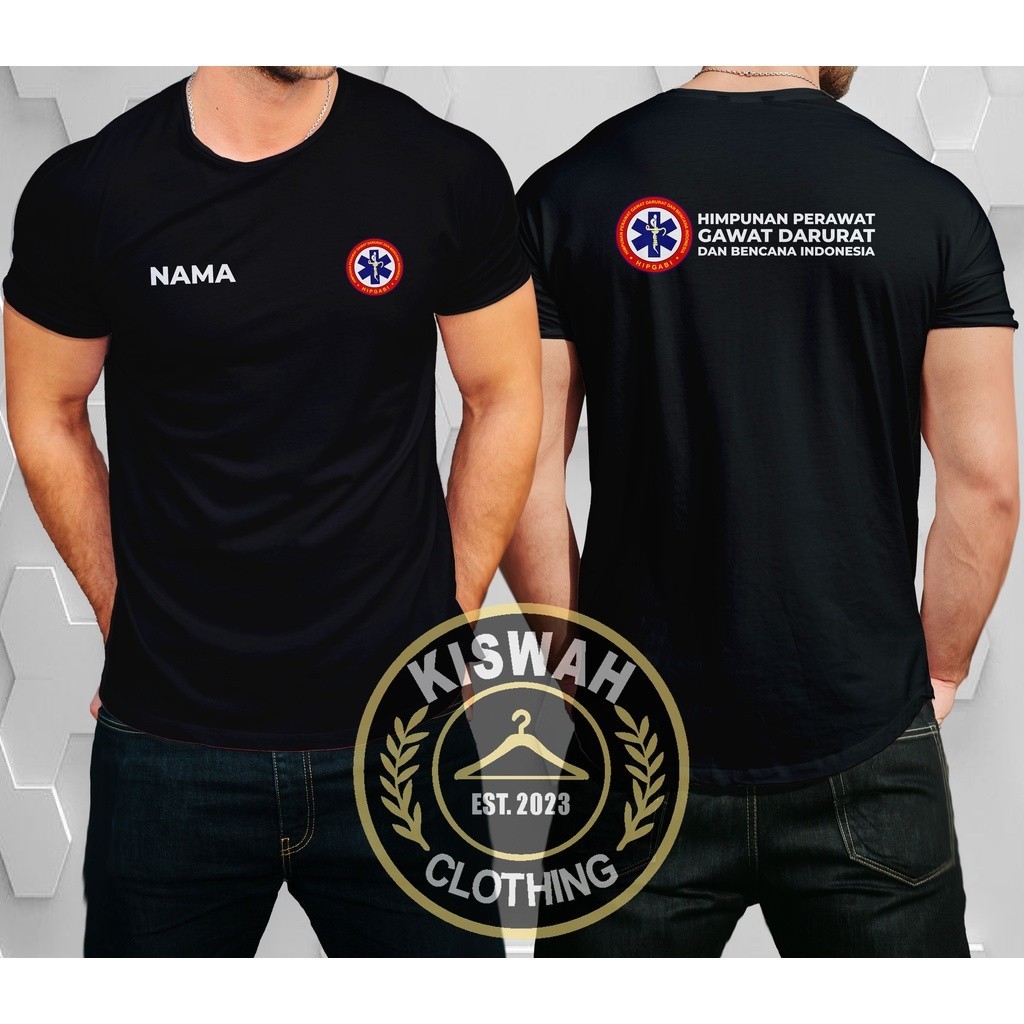 Kaos Tshirt HIPGABI Himpunan Perawat Gawat Darurat dan Bencana Indonesia Gratis Nama Kamu Baju Keseh