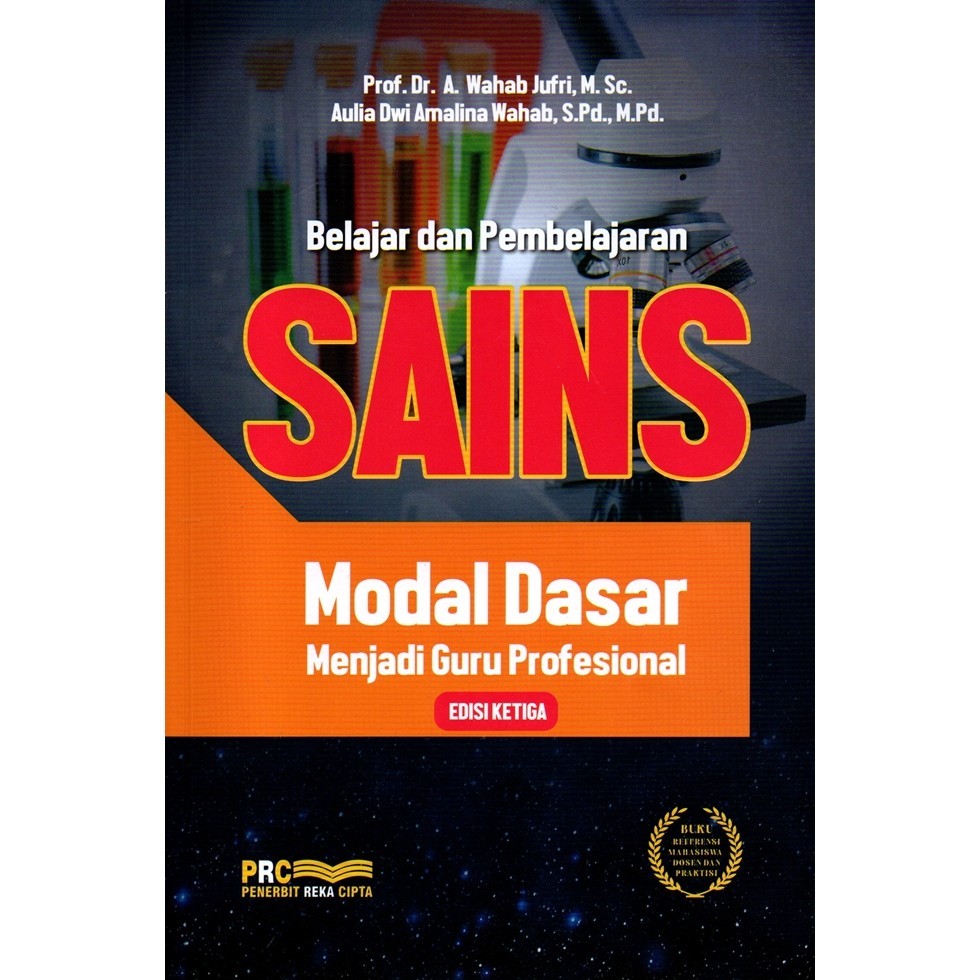 Belajar Dan Pembelajaran Sains : Modal Dasar Menjadi Guru Pr