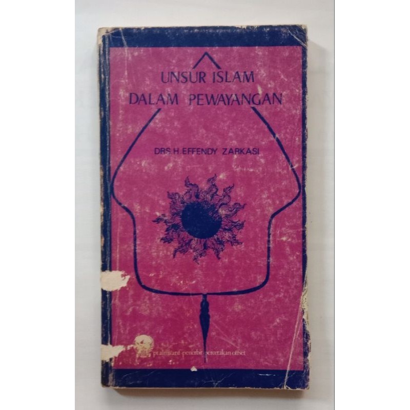 ORI_Unsur Islam Dalam Pewayangan_Drs.H.Effendy Zarkasi_PT Alma'arif_Preloved