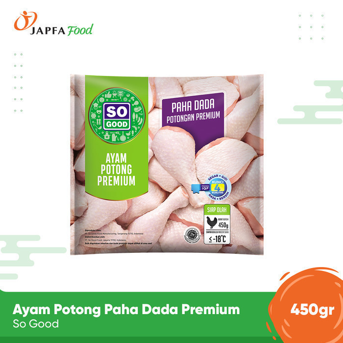 

So Good Ayam Potong Paha Dada Premium 450gr