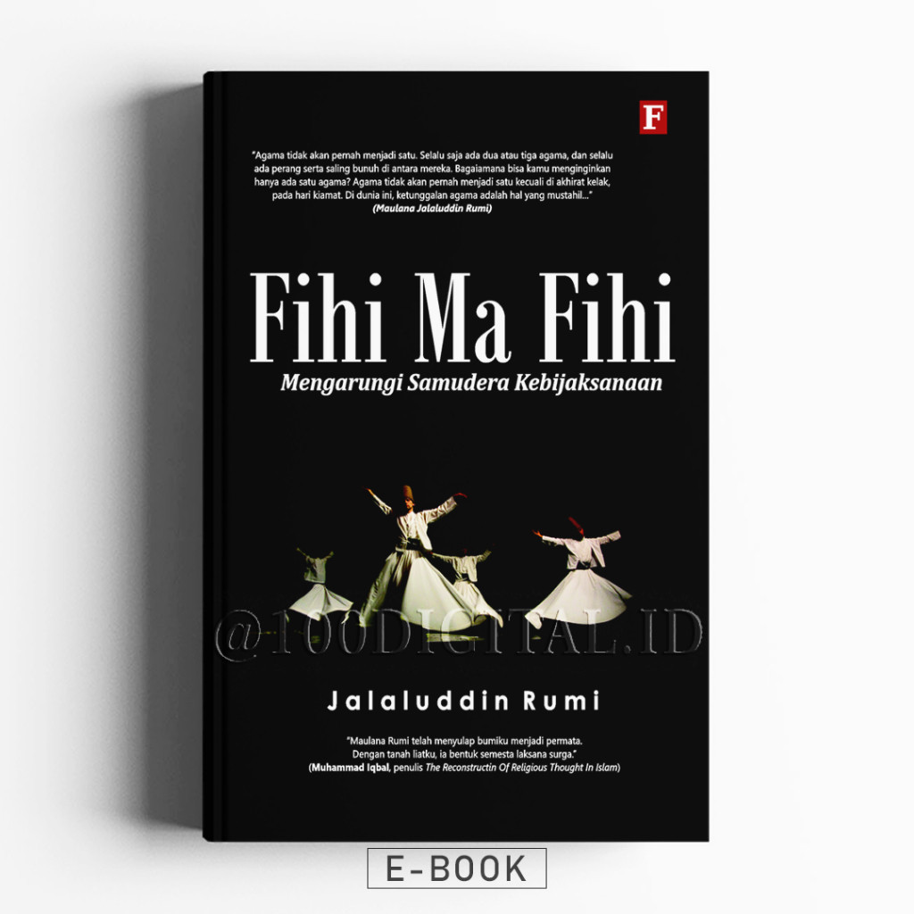 

(ID2173) Fihi Ma Fihi : Mengarungi Samudera Kebijaksanaan