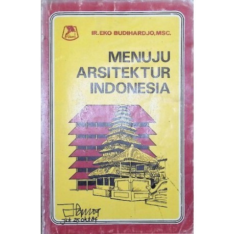 

(PID017) Menuju Arsitektur Indonesia