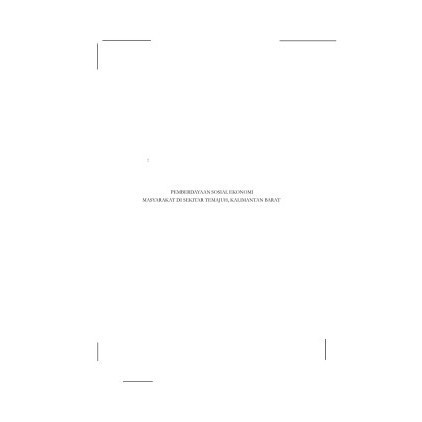 

(PID135) Pemberdayaan Sosial Ekonomi Masyarakat Di Sekitar Temajuh, Kalimantan Barat