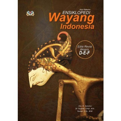 

(PID059) Ensiklopedi Wayang Indonesia (D-E-F)