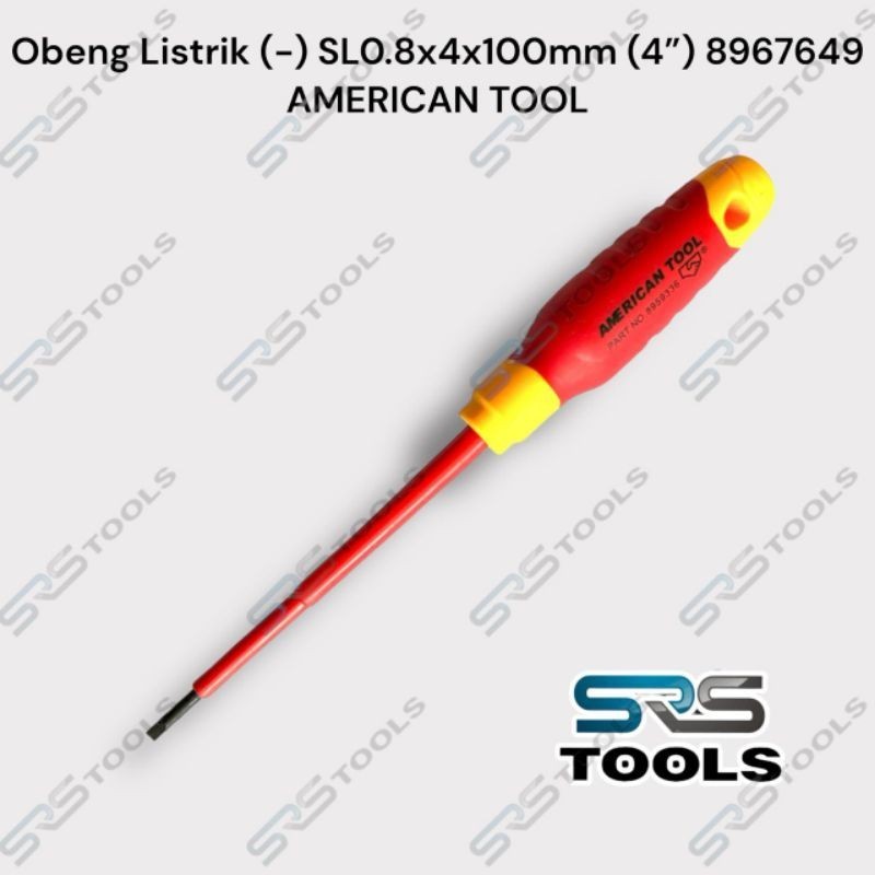 AMERICAN TOOL 8967649 Obeng Listrik Elektrik - Minus SL0.8 x4 100 mm 4" ERGO SOFT Tegangan Tinggi VD