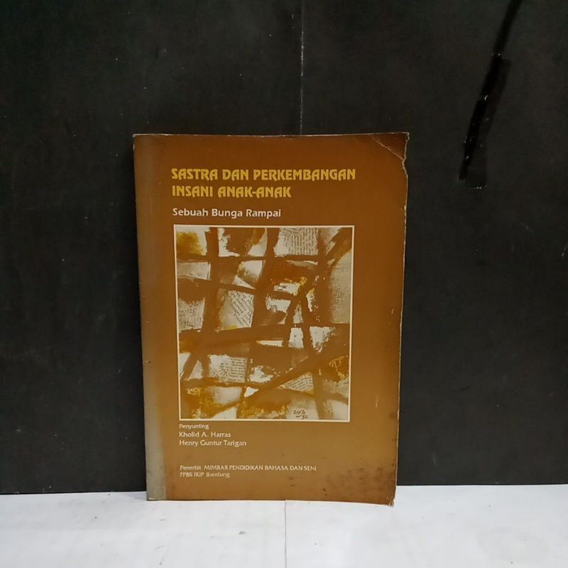 

Buku Sastra Dan Perkembangan Insani Anak -Anak - Kholid A. Harras