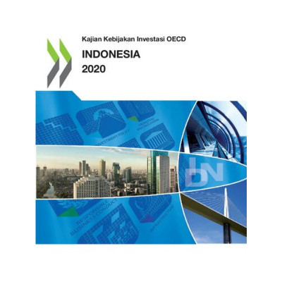 

(PID492) Kajian Kebijakan Investasi OECD Indonesia 2020