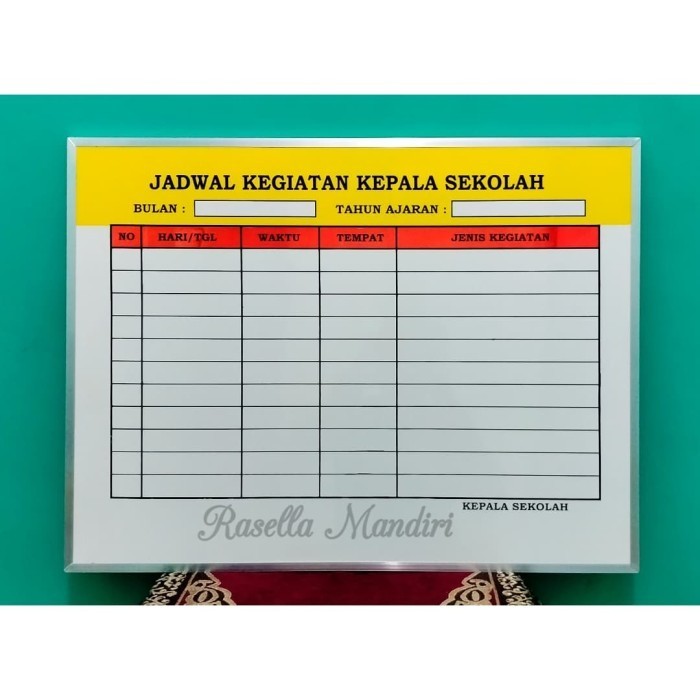 

Jadwal Kegiatan Kepala Sekolah 60X80 -Papan Data Sekolah Tk Ra Paud