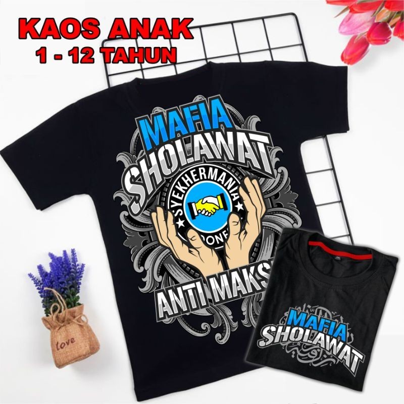 KAOS ANAK MAFIA SHOLAWAT TERBARU BAJU ANAK DISTRO KATUN MURAH