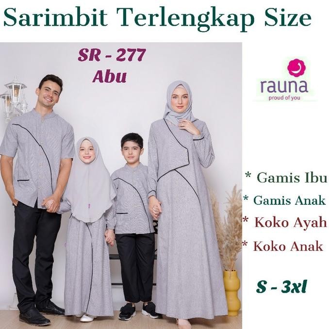 Baju Sarimbit Keluarga / Rauna / Sr - 277 Abu / Fashion Muslim Limited Edition