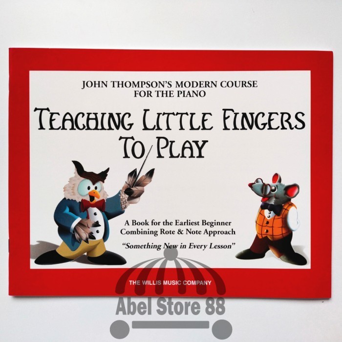 

Teaching Little Fingers To Play John Thompson Buku Piano Pemula Anak