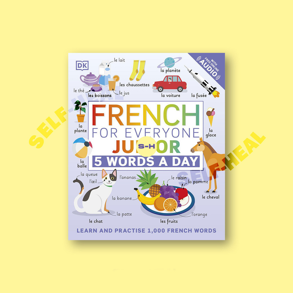 

French for Everyone - Junior - 5 Words a Day - Learn and Practise 1,000 French Words - DK