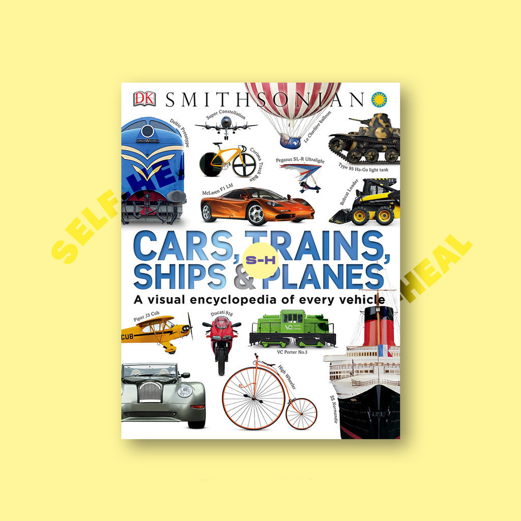 

Smithsonian - Cars, Trains, Ships & Planes by DK