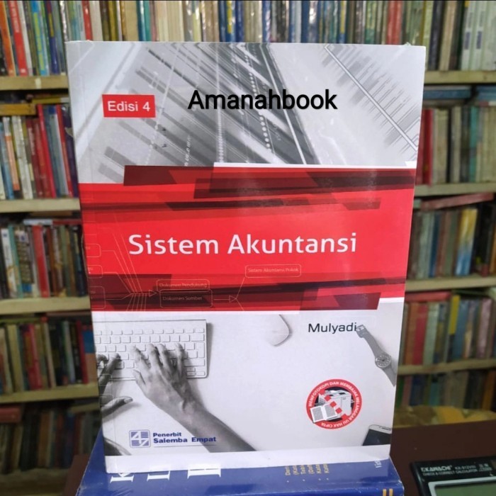 

Buku Sistem Akuntansi Edisi 4 ORI - Mulyadi