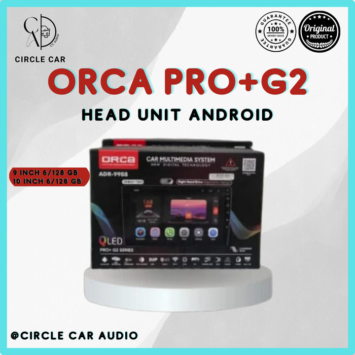 Masih Head Unit Andriod 7/9/10 Inch Orca Adr-9988 Pro+ G2