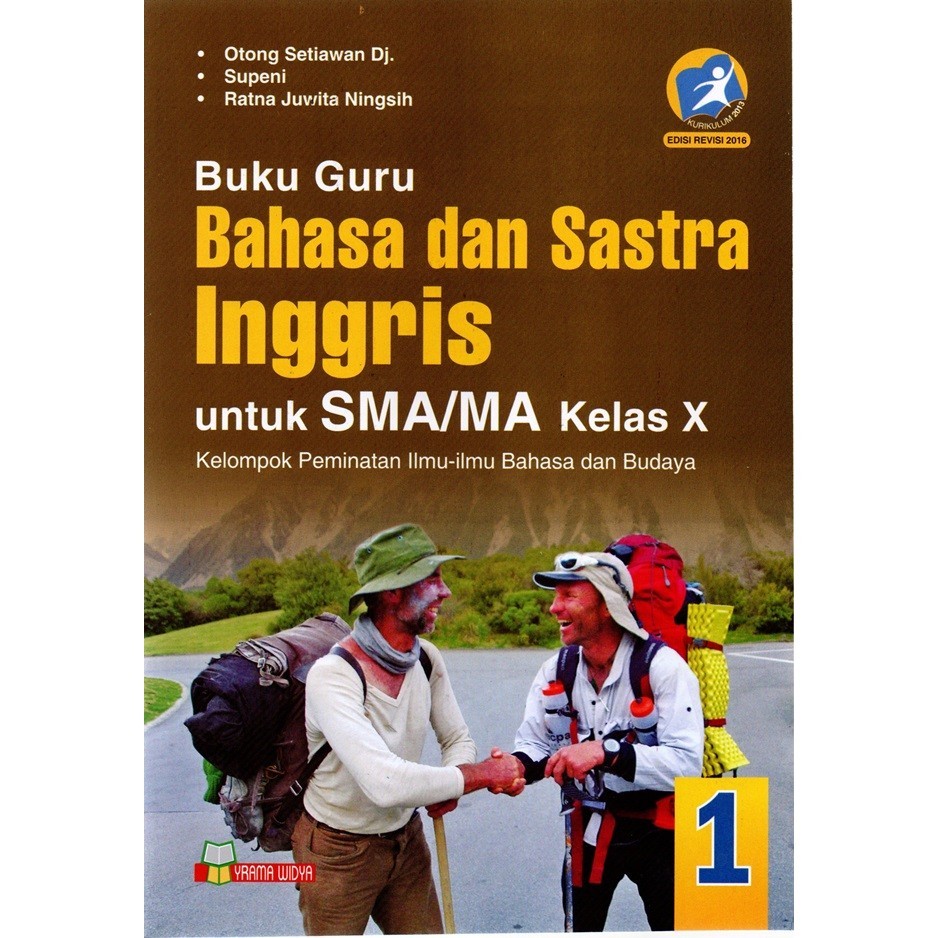Buku Guru Bahasa dan Sastra Inggris 1 untuk SMA/MA Kelas 10 Kurikulum 2013 edisi revisi 2016