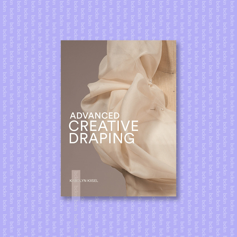 

Advanced Creative Draping - Karolyn Kiisel