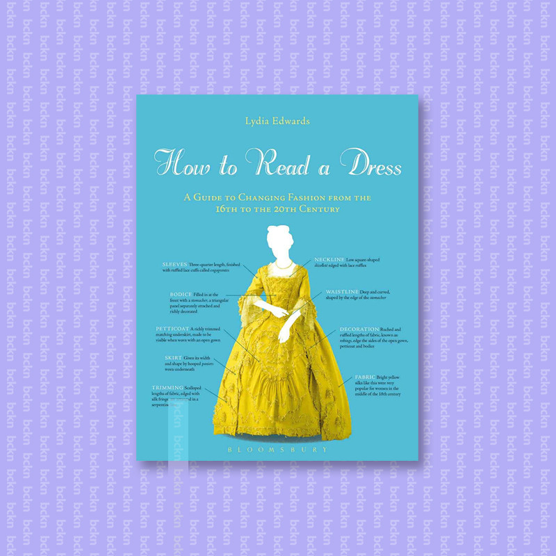 

How to Read a Dress - Lydia Edwards