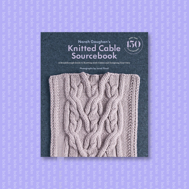 

Knitted Cable Sourcebook A Breakthrough Gu - Norah Gaughan