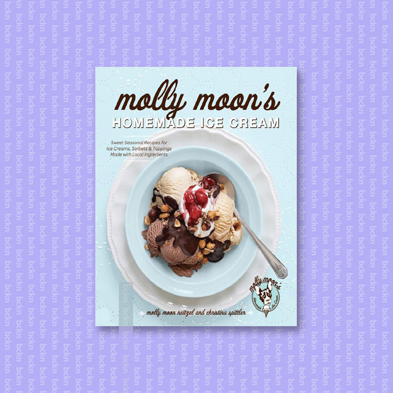 

Molly Moon's Homemade Ice Cream - Molly Moon Neitzel