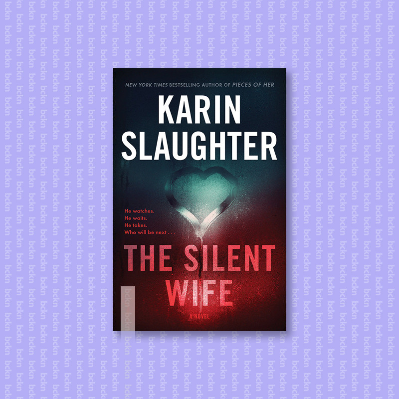 

The Silent Wife - Karin Slaughter