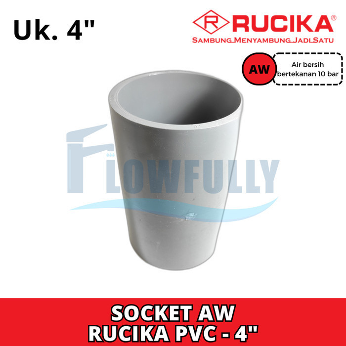 RUCIKA Socket AW 4 Inch Sambungan Pipa PVC Sok AW 4" Tebal Sock Lurus Polos Paralon 4 Dim JIS