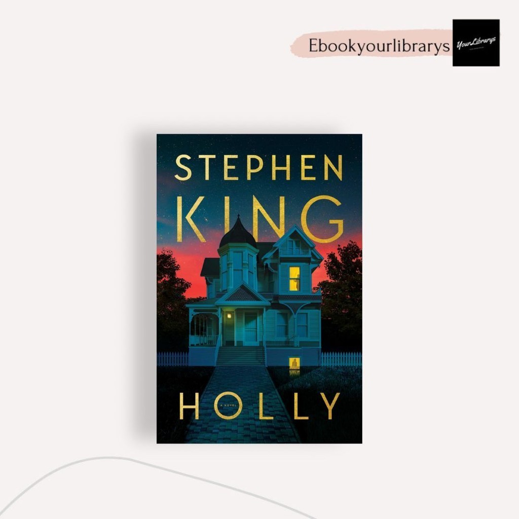 

Holly ; Stephen King