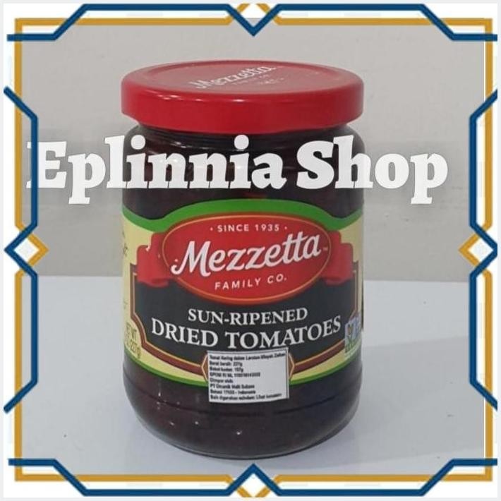 

[EPL] MEZZETTA SUN RIPENED DRIED TOMATOES 227 GR - MEZETA TOMAT KALENG