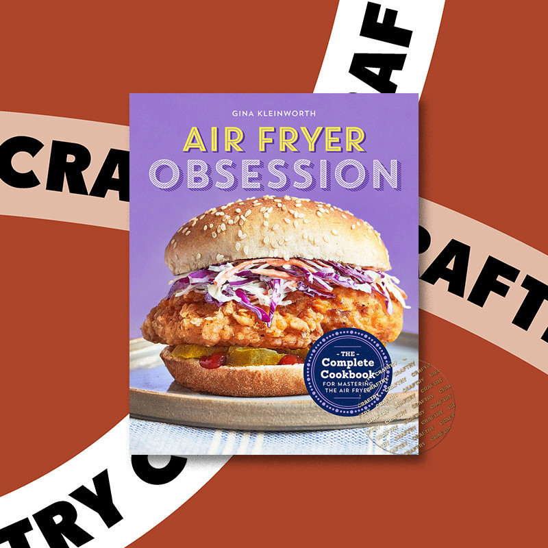 

Air Fryer Obsession - The Complete Cookbook - Gina Kleinworth