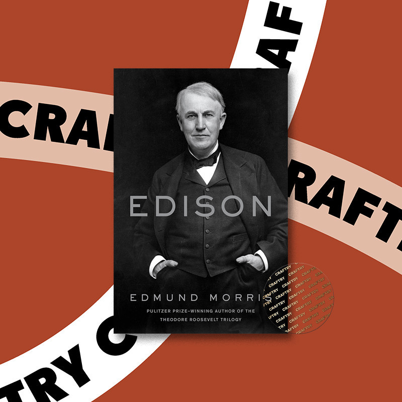 

Edison - Edmund Morris