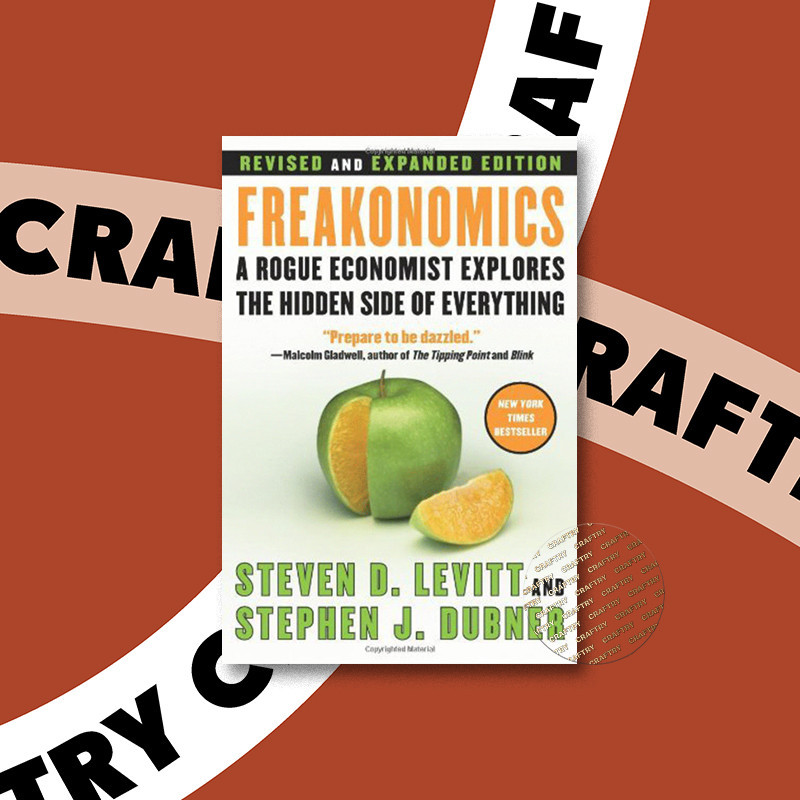 

Freakonomics - A Rogue Economist Explores t - Steven D. Levitt