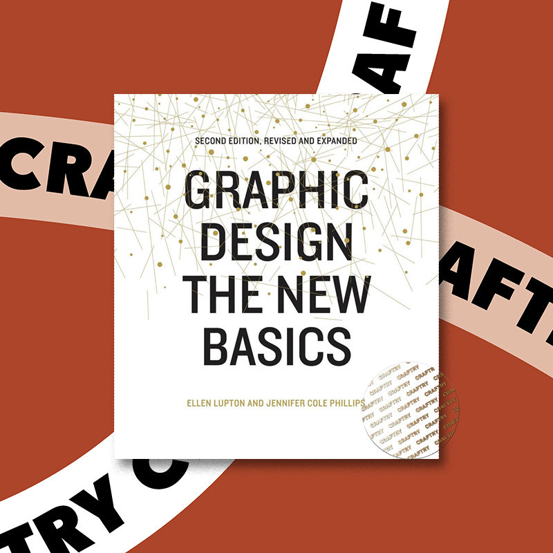 

Graphic Design - The New Basics Second Edit - Ellen Lupton