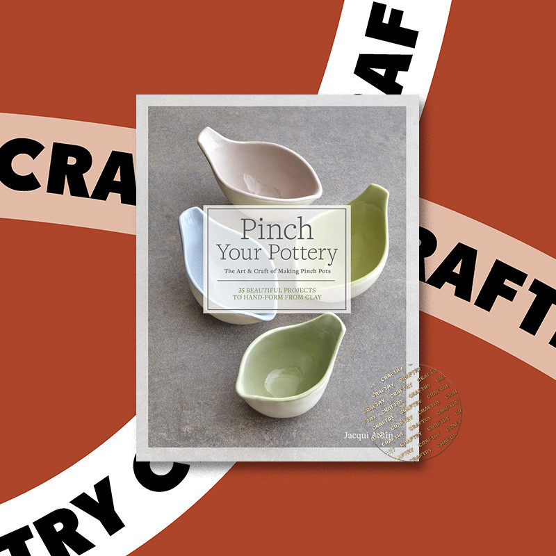 

Pinch Your Pottery - Jacqui Atkin