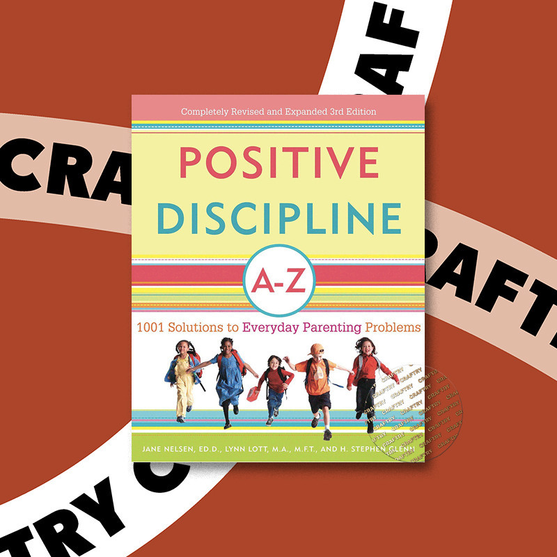 

Positive Discipline A Z - 1001 Solutions to - Jane Nelsen