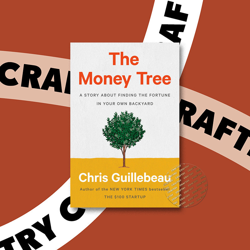 

The Money Tree - A Story About Finding the - Chris Guillebeau