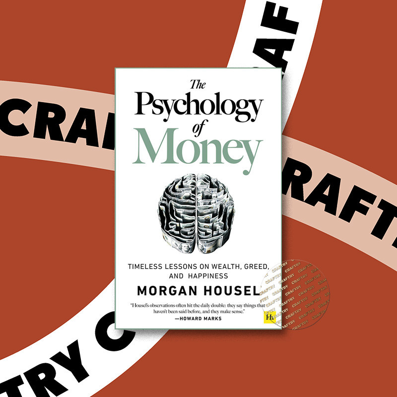 

The Psychology of Money - Timeless Lessons - Morgan Housel