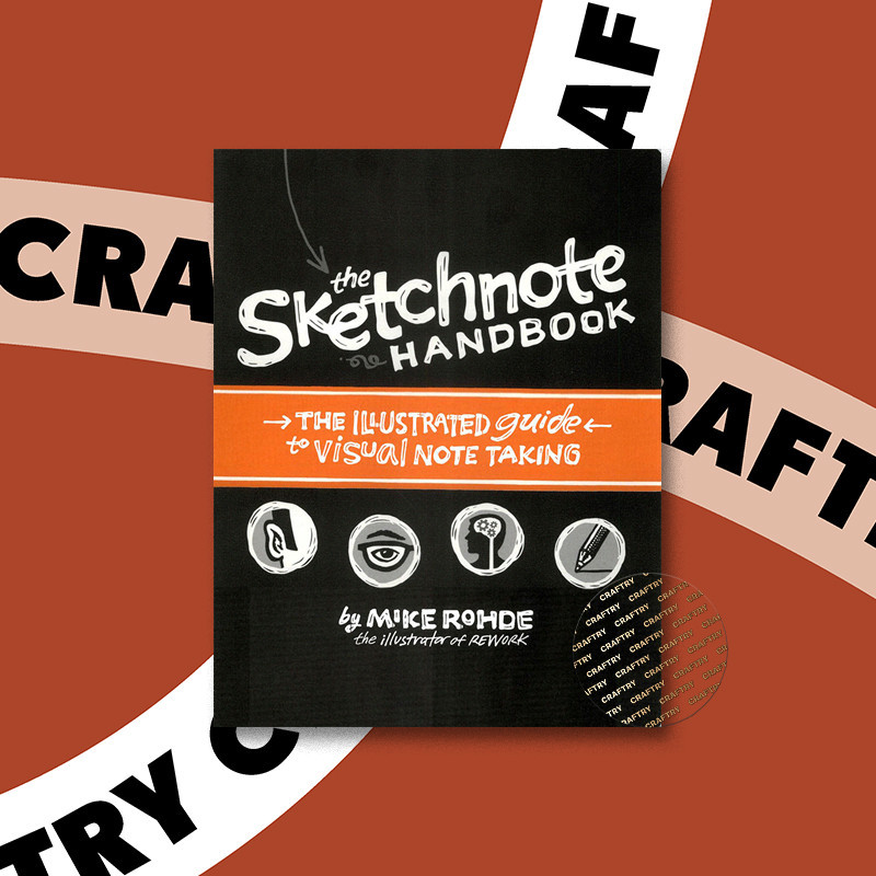 

The Sketchnote Handbook the illustrated gu - Mike Rohde