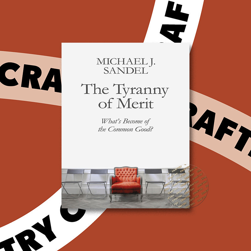 

The Tyranny of Merit - Michael J. Sandel