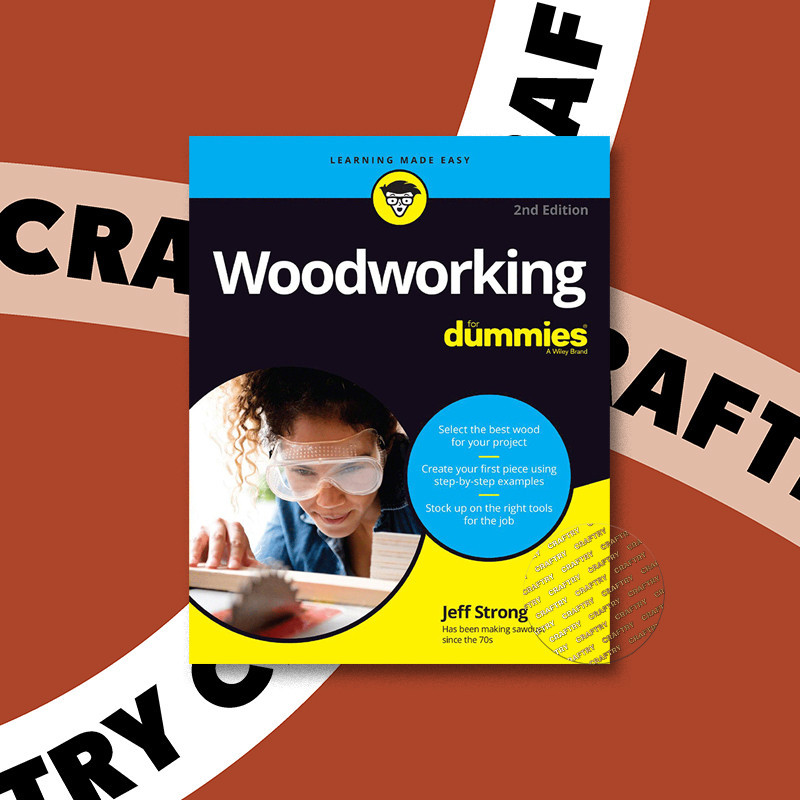 

Woodworking For Dummies 2E - Jeff Strong