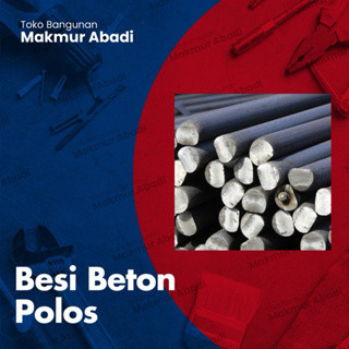 Besi Beton 10mm Polos SNI Non Sertifikat Full SNI Sertifikat Per Batang (12 Meter)