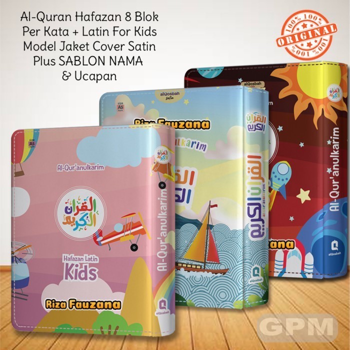 Al-Quran Hafalan Hafazan Latin For Kids Edisi Jaket Satin A5 Al-Qosbah
