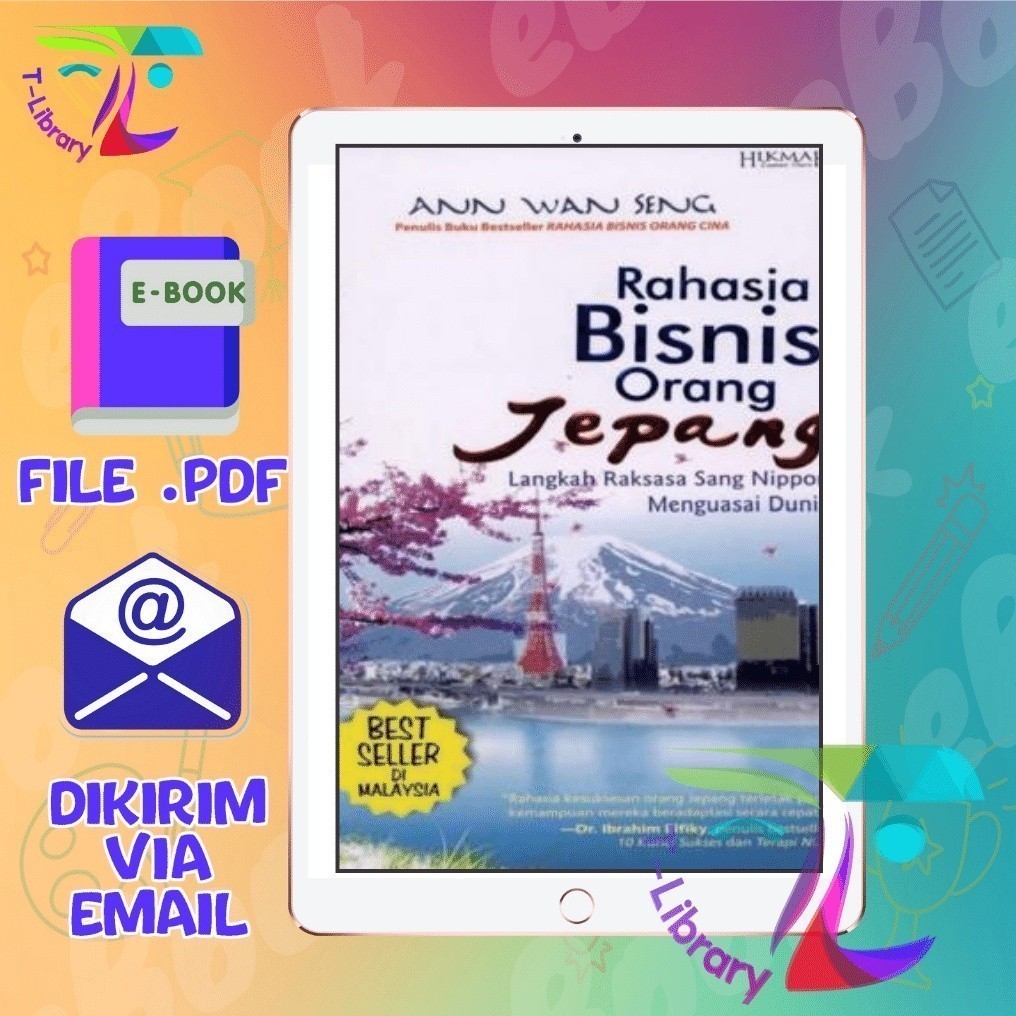 

Rahasia Bisnis Orang Jepang Langkah Raksasa sang Nippon Menguasai Dunia