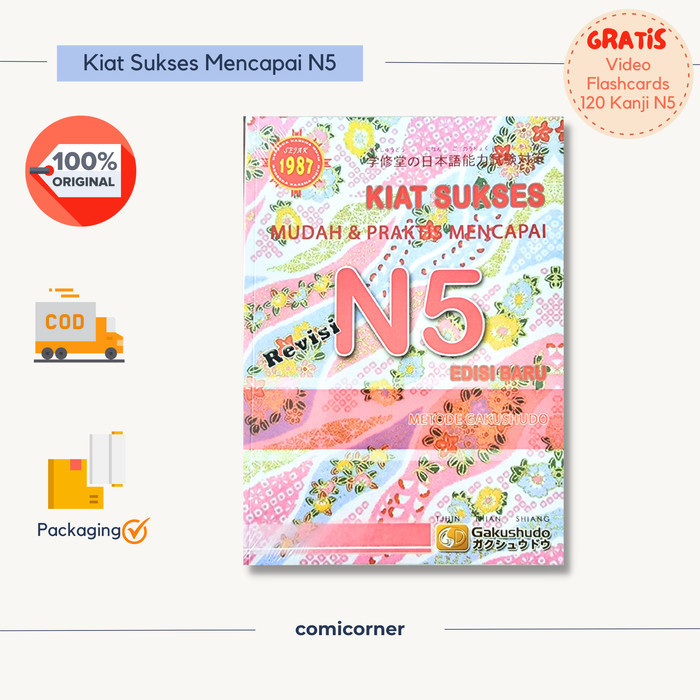 

Kiat Sukses Mudah & Praktis Mencapai N5 Gakushudo