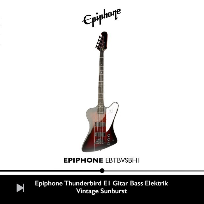 Epiphone Thunderbird E1 Gitar Bass Elektrik - Vintage Sunburst