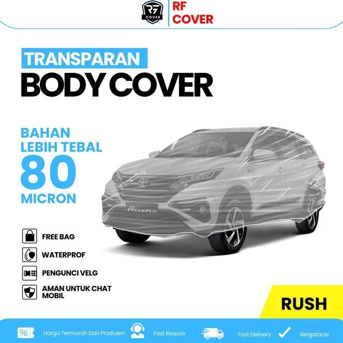 RUSH BODY COVER MOBIL PLASTIK RUSH SARUNG MOBIL RUSH TRANSPARAN