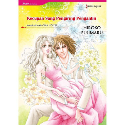 

(PID797) Harlequin Comic : Kecupan Sang Pengiring Pengantin