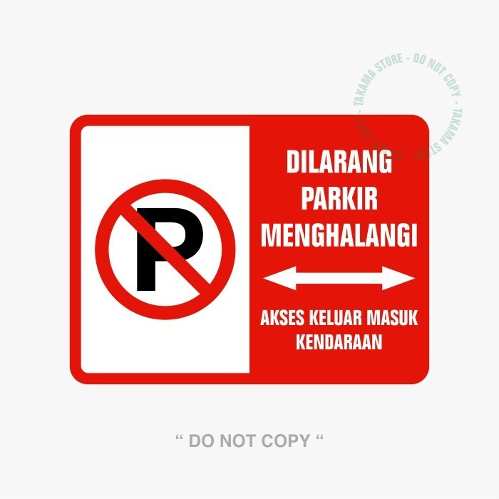 

Rambu Dilarang Parkir Menghalangi Akses Jalan 30 X 40Cm Plat Alumunium